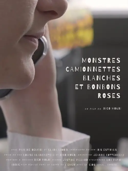 Movie poster "Monstres, camionnettes blanches et bonbons roses"