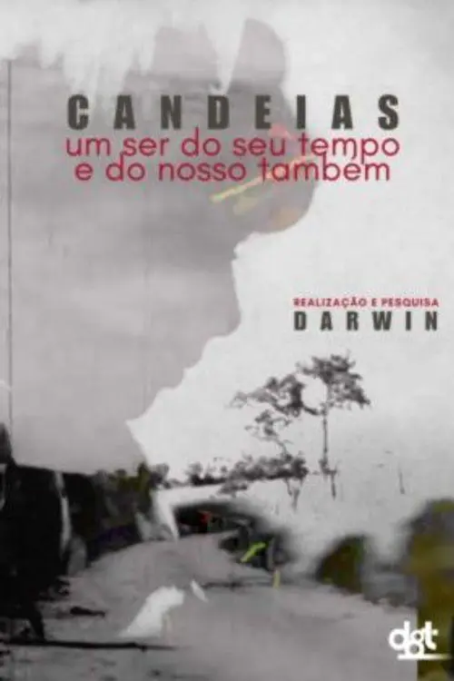 Movie poster "Candeias: Um Ser do seu Tempo"