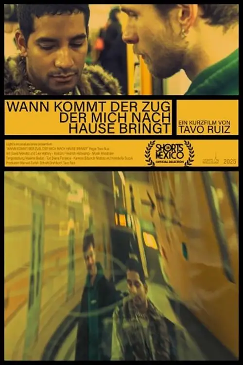 Movie poster "Wann kommt der zug der mich nach hause bringt"