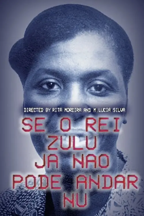 Movie poster "Se O Rei Zulu Já Não Pode Andar Nu"