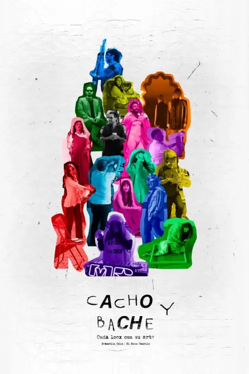 Movie poster "Cacho y Bache: Cada locx con su arte"