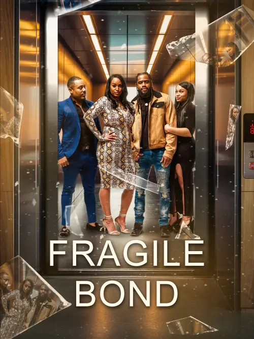 Movie poster "Fragile Bond"