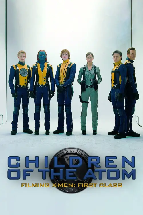 Movie poster "Children of the Atom - Filming X-Men: First Class"