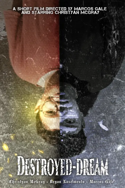 Movie poster "Destroyed-Dream"