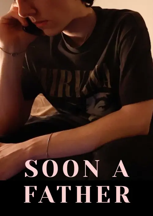 Movie poster "Soon A Father"