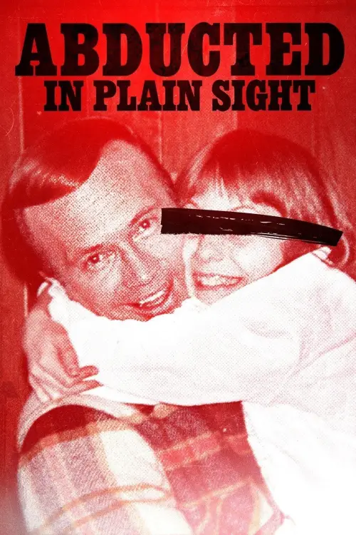 Movie poster "Abducted in Plain Sight"