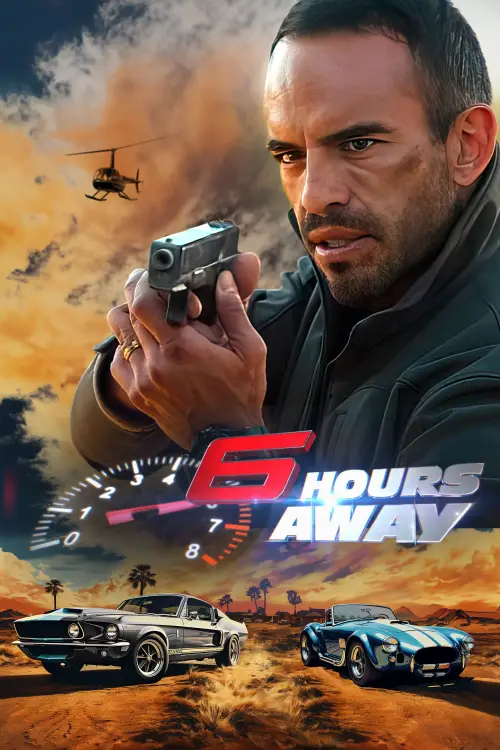 Movie poster "6 Hours Away"