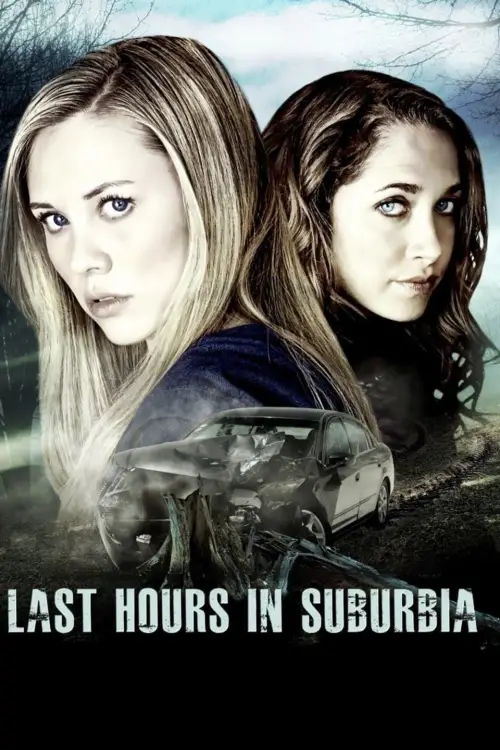 Movie poster "Last Hours in Suburbia"