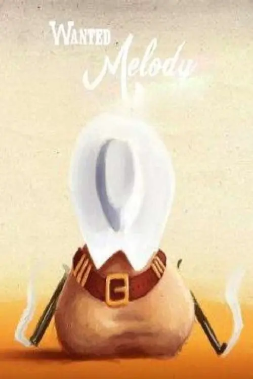 Movie poster "Wanted Melody"