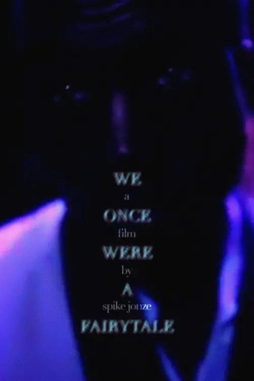 Movie poster "We Were Once a Fairytale"