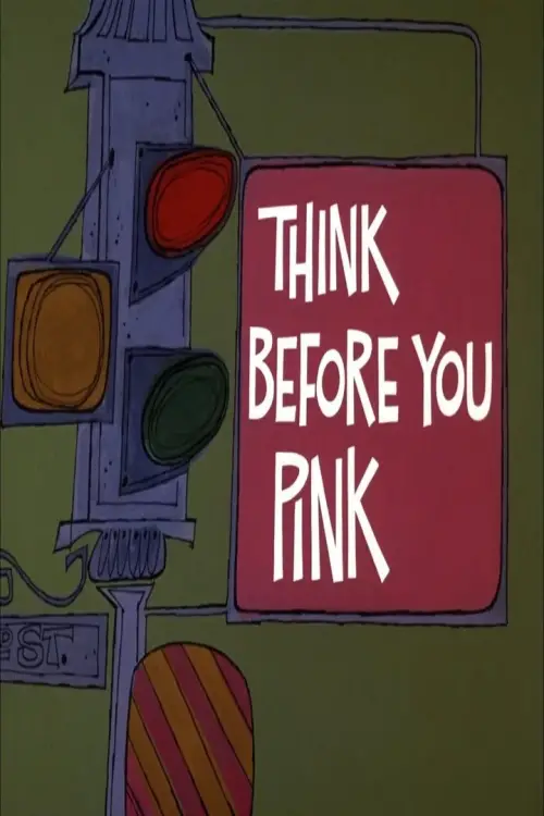 Movie poster "Think Before You Pink"