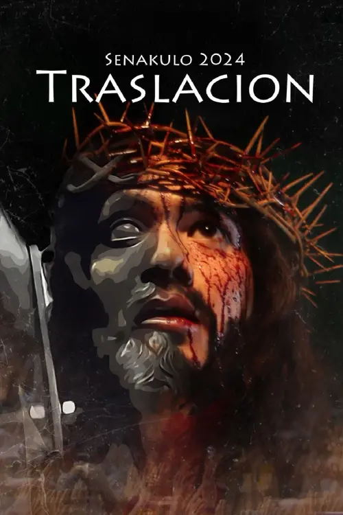 Movie poster "Senakulo 2024: Traslacion"