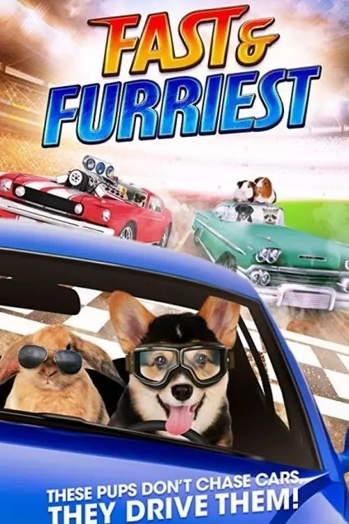 Movie poster "Fast and Furriest"