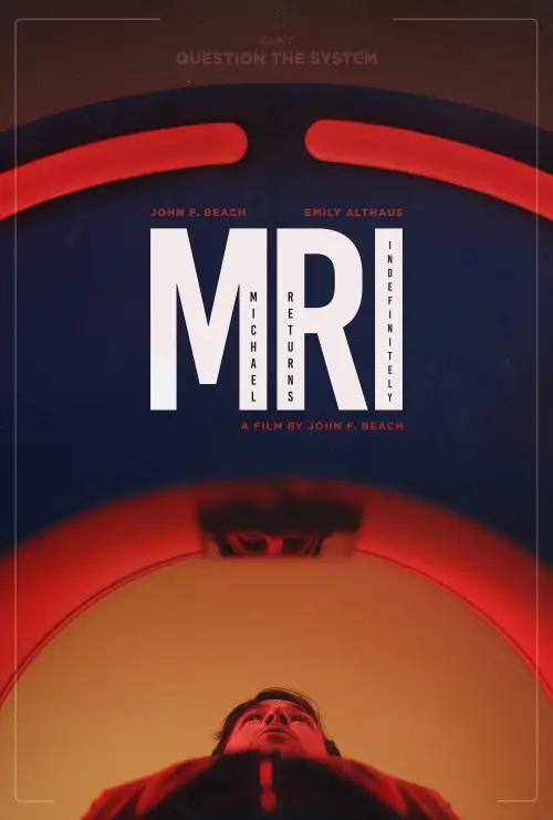 Movie poster "M.R.I. (or, Michael Returns Indefinitely)"