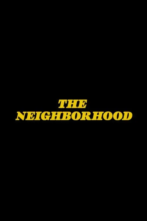 Movie poster "The Neighborhood"