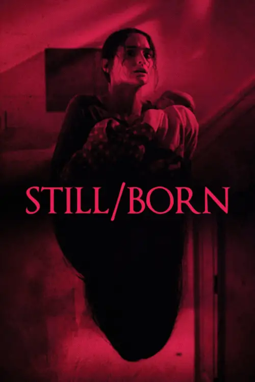 Movie poster "Still/Born"