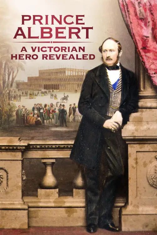 Movie poster "Prince Albert: A Victorian Hero Revealed"
