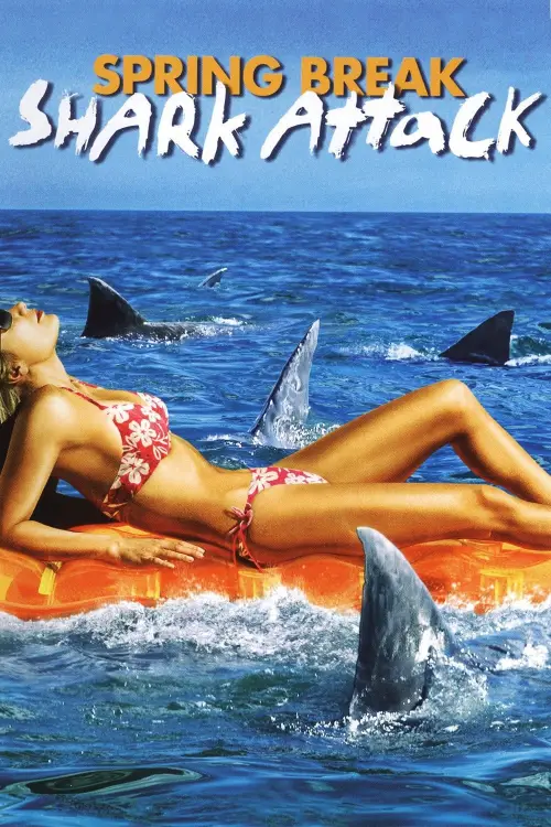 Movie poster "Spring Break Shark Attack"