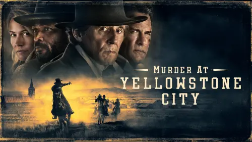 Watch film Murder at Yellowstone City | Official Trailer