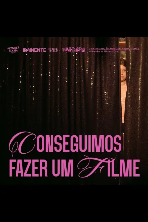 Movie poster "Conseguimos Fazer Um Filme"