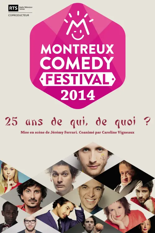Movie poster "Montreux Comedy Festival 2014 - 25 ans de qui, de quoi ?"