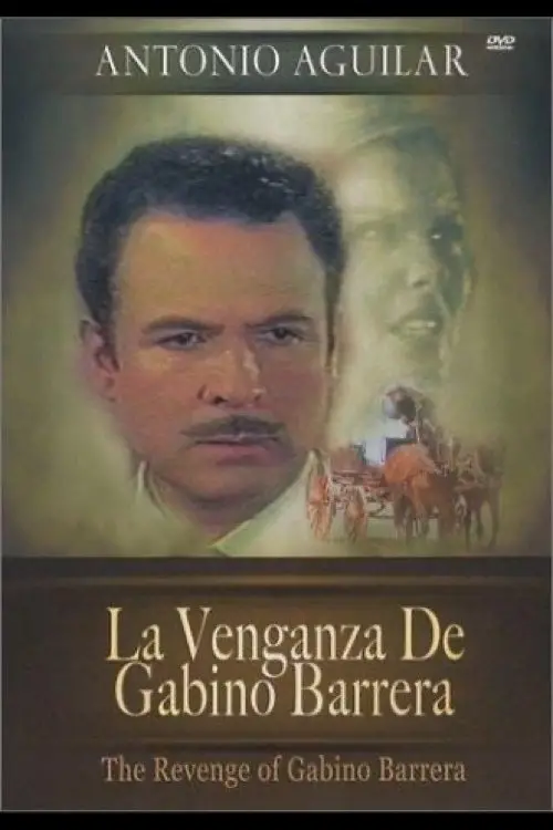 Movie poster "The Revenge of Gabino Barrera"