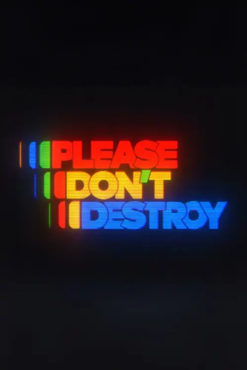 Movie poster "Untitled Please Don’t Destroy Live Special / Tour Documentary"