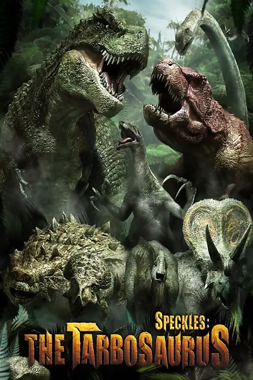 Movie poster "Speckles: The Tarbosaurus"