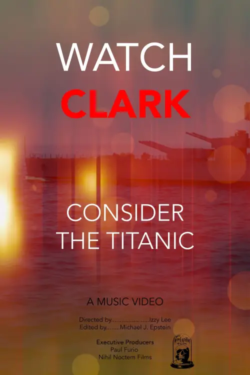 Movie poster "Consider the Titanic"