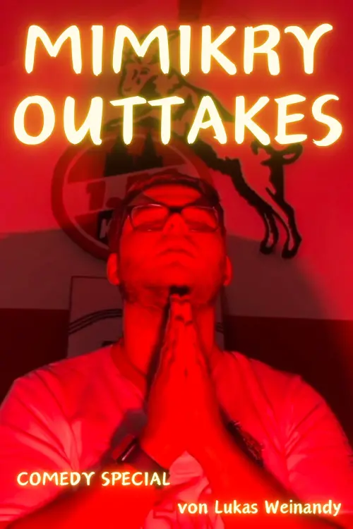 Movie poster "Lukas Weinandy: The Mimikry Outtakes"