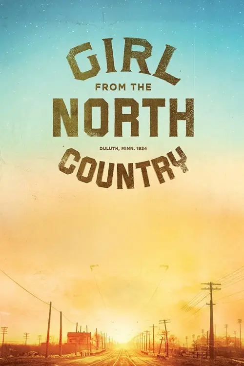 Movie poster "Girl From the North Country"