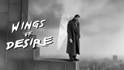 Watch film Wings of Desire | WINGS OF DESIRE TRAILER