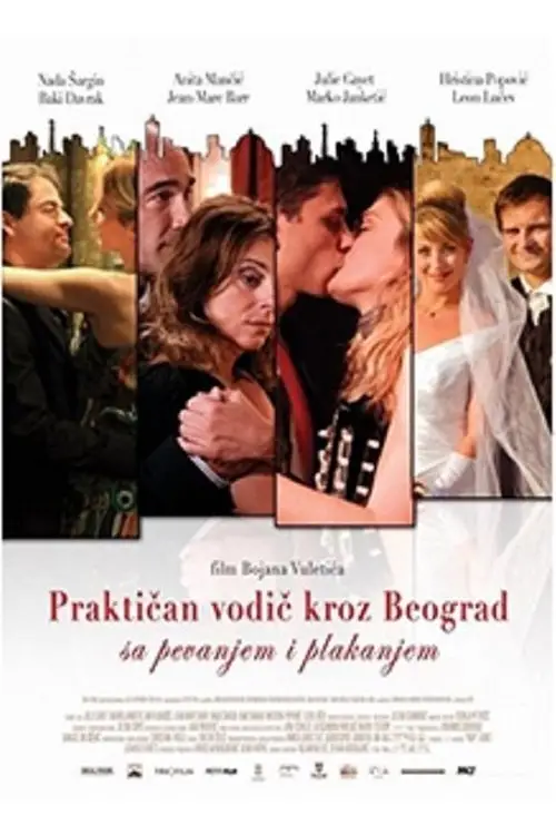 Movie poster "Practical Guide to Belgrade with Singing and Crying"