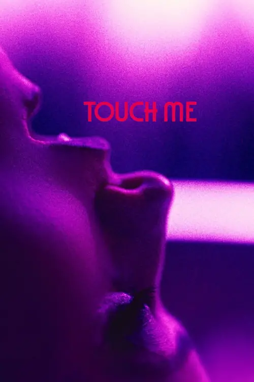 Movie poster "Touch Me"