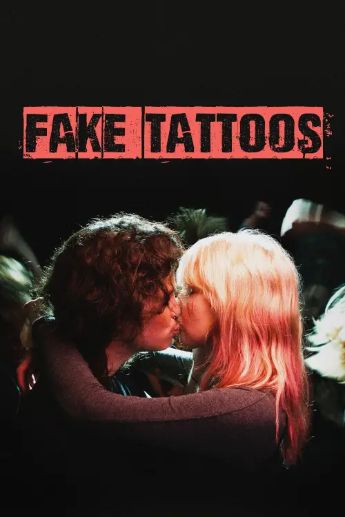 Movie poster "Fake Tattoos"
