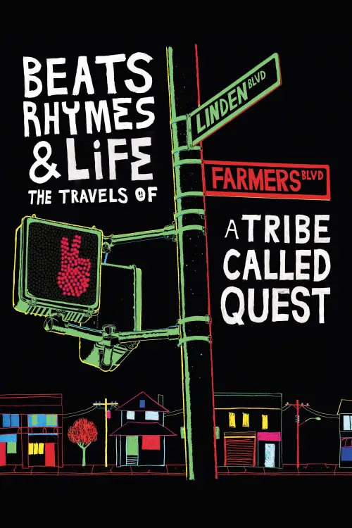 Movie poster "Beats Rhymes & Life: The Travels of A Tribe Called Quest"