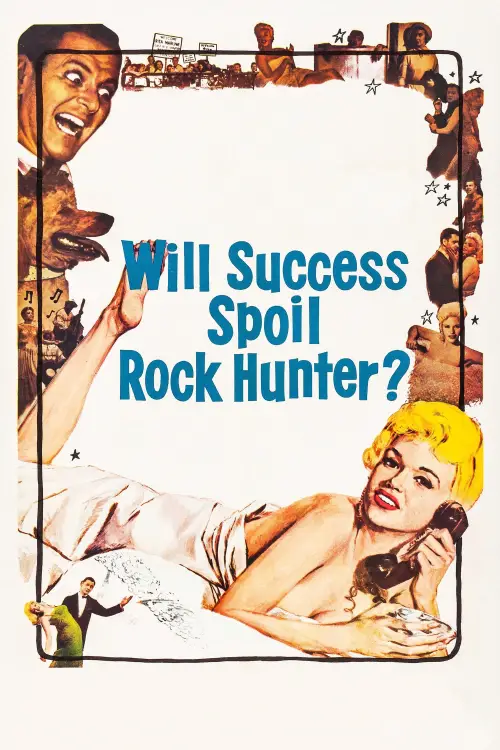 Movie poster "Will Success Spoil Rock Hunter?"
