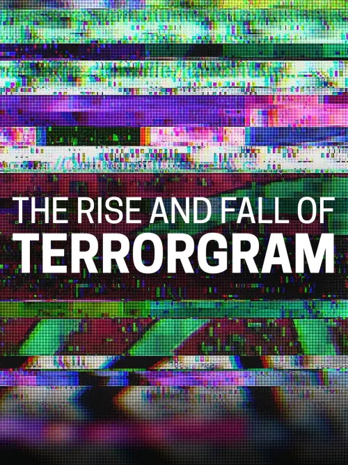 Movie poster "The Rise and Fall of Terrorgram"