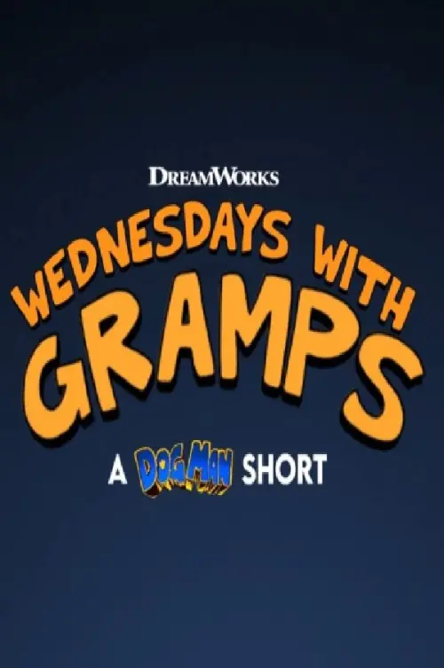 Movie poster "Wednesdays with Gramps"
