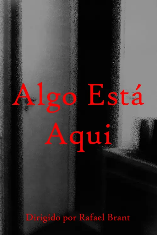 Movie poster "Algo Está Aqui"