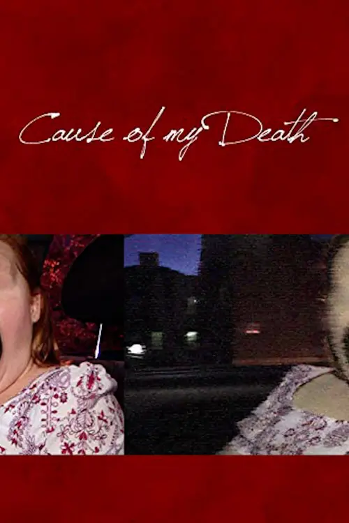 Movie poster "Cause of My Death"