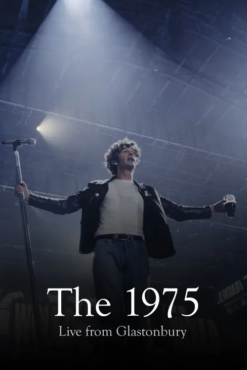 Movie poster "The 1975: Live from Glastonbury"