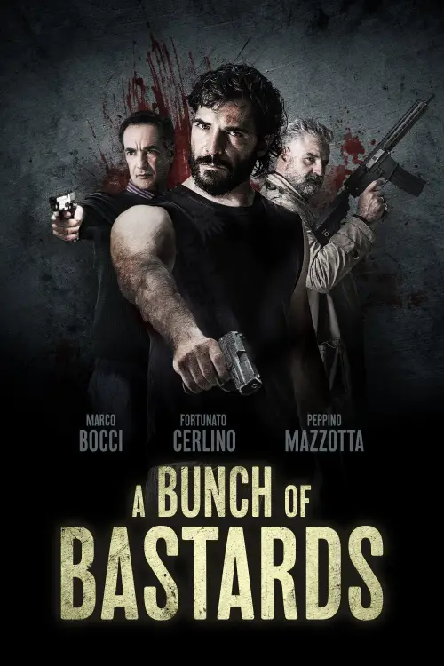 Movie poster "A Bunch of Bastards"