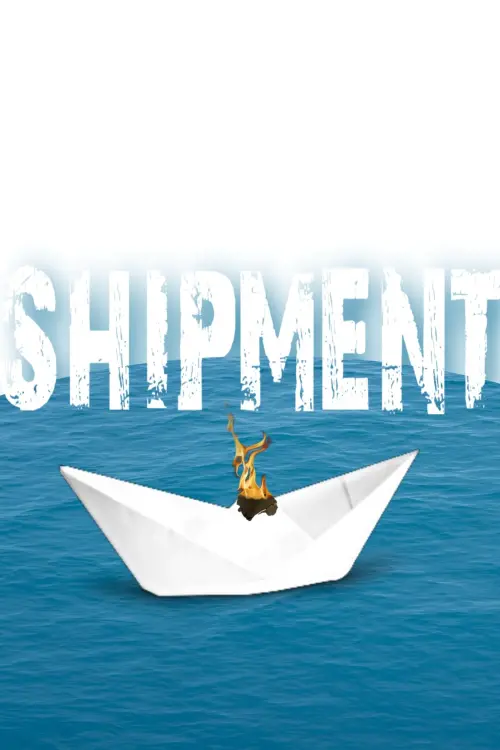 Movie poster "Shipment"