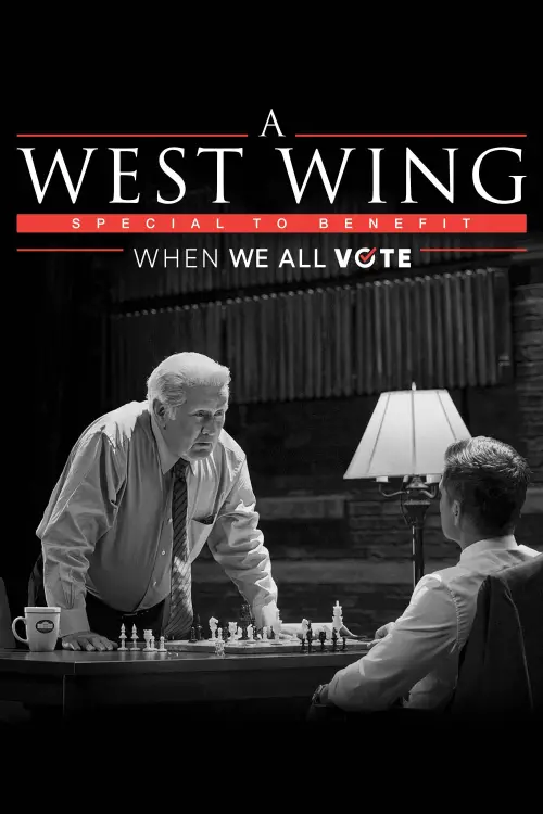 Movie poster "A West Wing Special to Benefit When We All Vote"