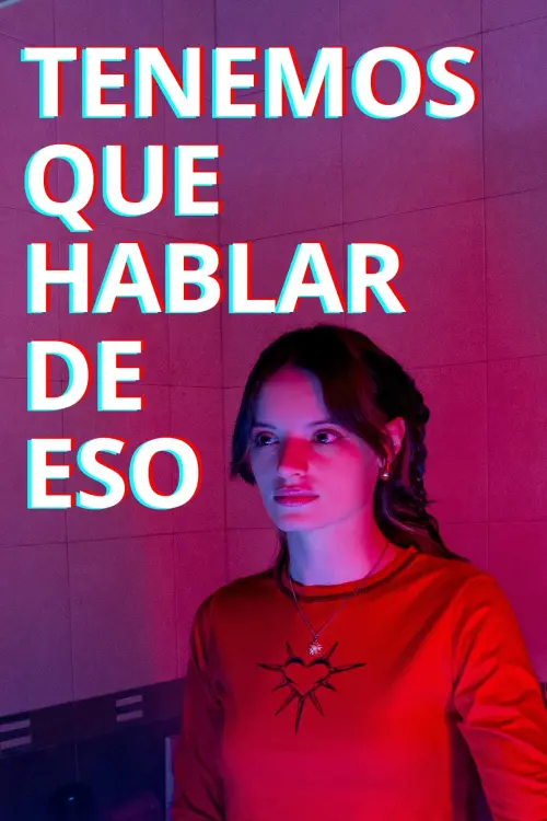 Movie poster "Tenemos que hablar de eso"