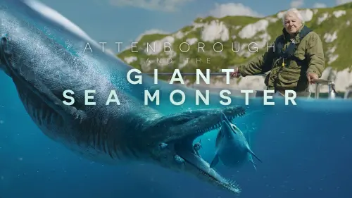 Watch film Attenborough and the Giant Sea Monster | Uncovering the secrets of the terrifying pliosaur