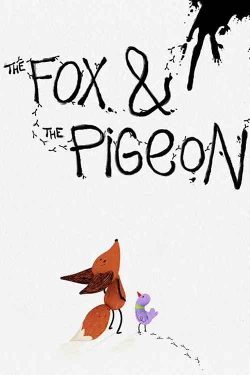 Movie poster "The Fox & the Pigeon"