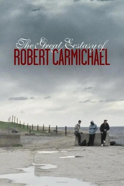 Movie poster "The Great Ecstasy of Robert Carmichael"