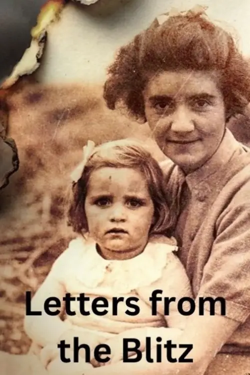 Movie poster "Letters from the Blitz"